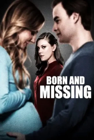 Born And Missing